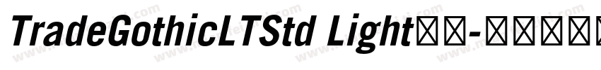 TradeGothicLTStd Light常规字体转换